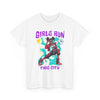 Girls Run This City Graphic Tee | Empowering Urban Skate Style Streetwear T-Shirt