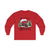"Believe" Holiday Unisex Long Sleeve Tee | Christmas Shirt, Christmas Train Long Sleeve Shirt