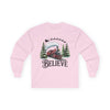 "Believe" Holiday Unisex Long Sleeve Tee | Christmas Shirt, Christmas Train Long Sleeve Shirt