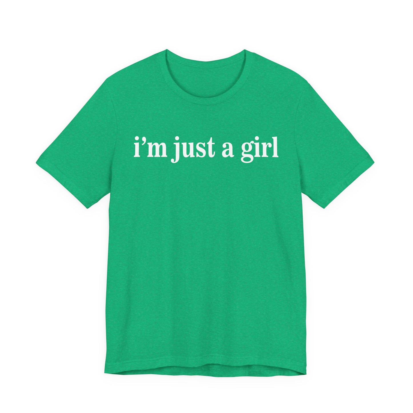 I’m Just a Girl Graphic Tee | Cute Feminist Shirt | Casual Wear | Gift for Her | Everyday Essentials