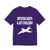 Nothing Beats a Jet2 Holiday Unisex Tee - Perfect Gift for Travelers, Aviation Enthusiasts, and Jet Holiday Lovers, Casual Wear, Travel Apparel, Meme Gift, Vacation Wear