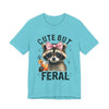 Cute But Feral Raccoon Graphic Tee | Unisex Short Sleeve T-Shirt, Fun Casual Shirt, Gift for Animal Lovers, Summer Tee, Unique Graphic Tee