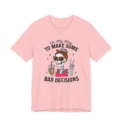 Time To Make Some Bad Decisions - Skull Graphic Tee | Unisex Short Sleeve T-Shirt, Halloween, Gift for Friends, Humor Shirt, Casual Wear, Unisex T-shirt