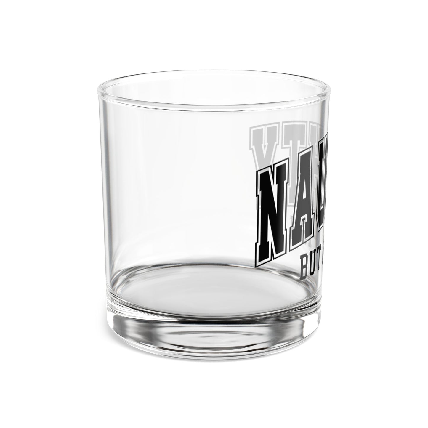 Naughty But Nice-ish 10oz Rocks Glass | Sarcastic Cocktail Glass, Fun Gift for Holidays, Barware for Friends, Drinkware for Parties