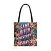 "Same Bitch Different Day" Floral Tote Bag, Perfect for Every Occasion, Trendy Shopping Tote, Gift for Friends, Fashion Shoulder Bag