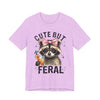 Cute But Feral Raccoon Graphic Tee | Unisex Short Sleeve T-Shirt, Fun Casual Shirt, Gift for Animal Lovers, Summer Tee, Unique Graphic Tee