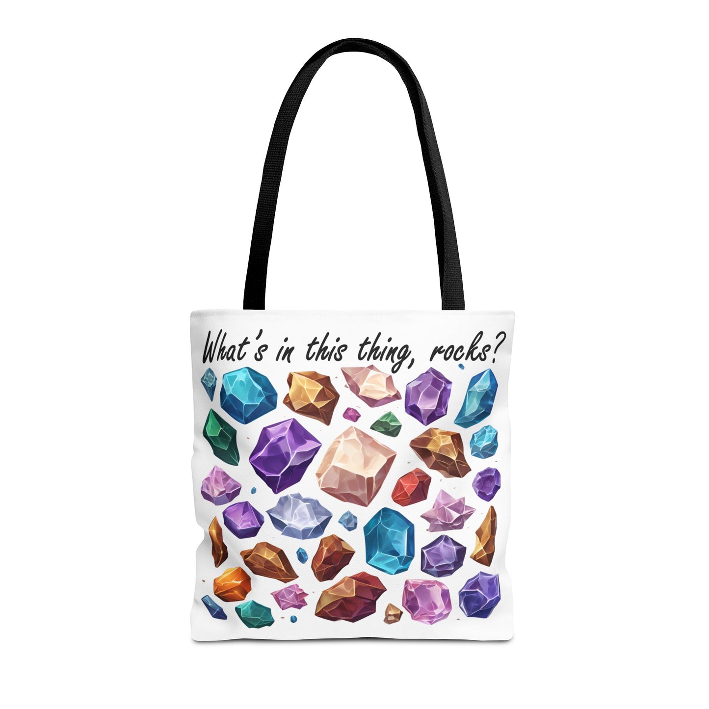"What's in this thing, rocks?" Sarcastic Colorful Crystal Gemstone Tote Bag With Assorted Handle Colors