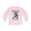 Girls Run This City Long Sleeve Tee | Empowering Urban Skate Style Streetwear