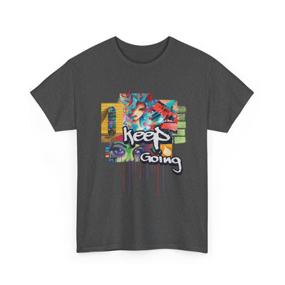 "Keep Going" Streetwear Art Collage Unisex Tee | Streetwear T-Shirt, Urban Clothing