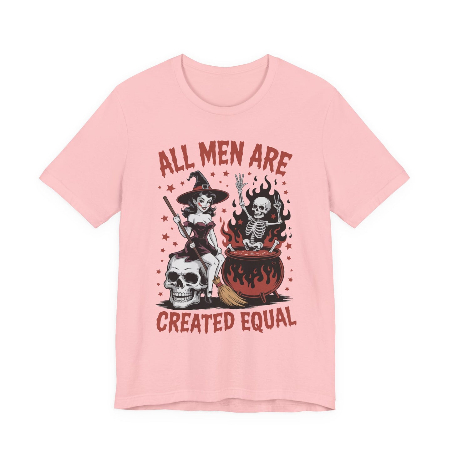 "All Men Are Created Equal" Witchy Graphic Tee | Unisex Short Sleeve T-Shirt with Skeletons, Unisex Casual Wear, Spooky Party T-Shirt, Pumpkin Spice Apparel, Unique Gift Idea