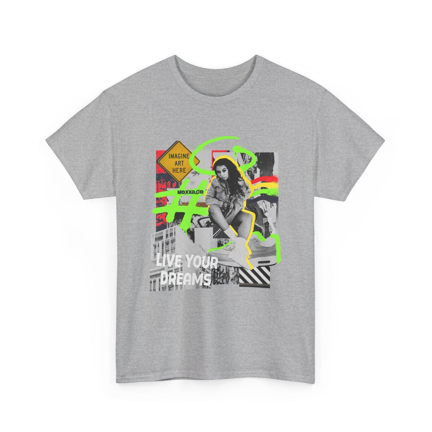 "Live Your Dreams" Streetwear Art Collage Unisex Tee | Streetwear T-Shirt, Urban Clothing