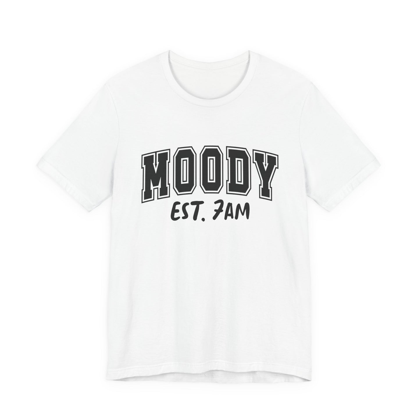Moody EST. 7AM Graphic Tee | Unisex Short Sleeve T-Shirt, Relaxed T-Shirt for Comfy Days, Perfect Gift for Coffee Lovers, Mood & Vibe Shirt, Casual Wear
