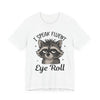 "I Speak Fluent Eye Roll" Funny Raccoon Graphic Tee | Unisex Short Sleeve T-Shirt, Gift for Animal Lovers, Casual Wear, Humor Tee, Cute Graphic Shirt
