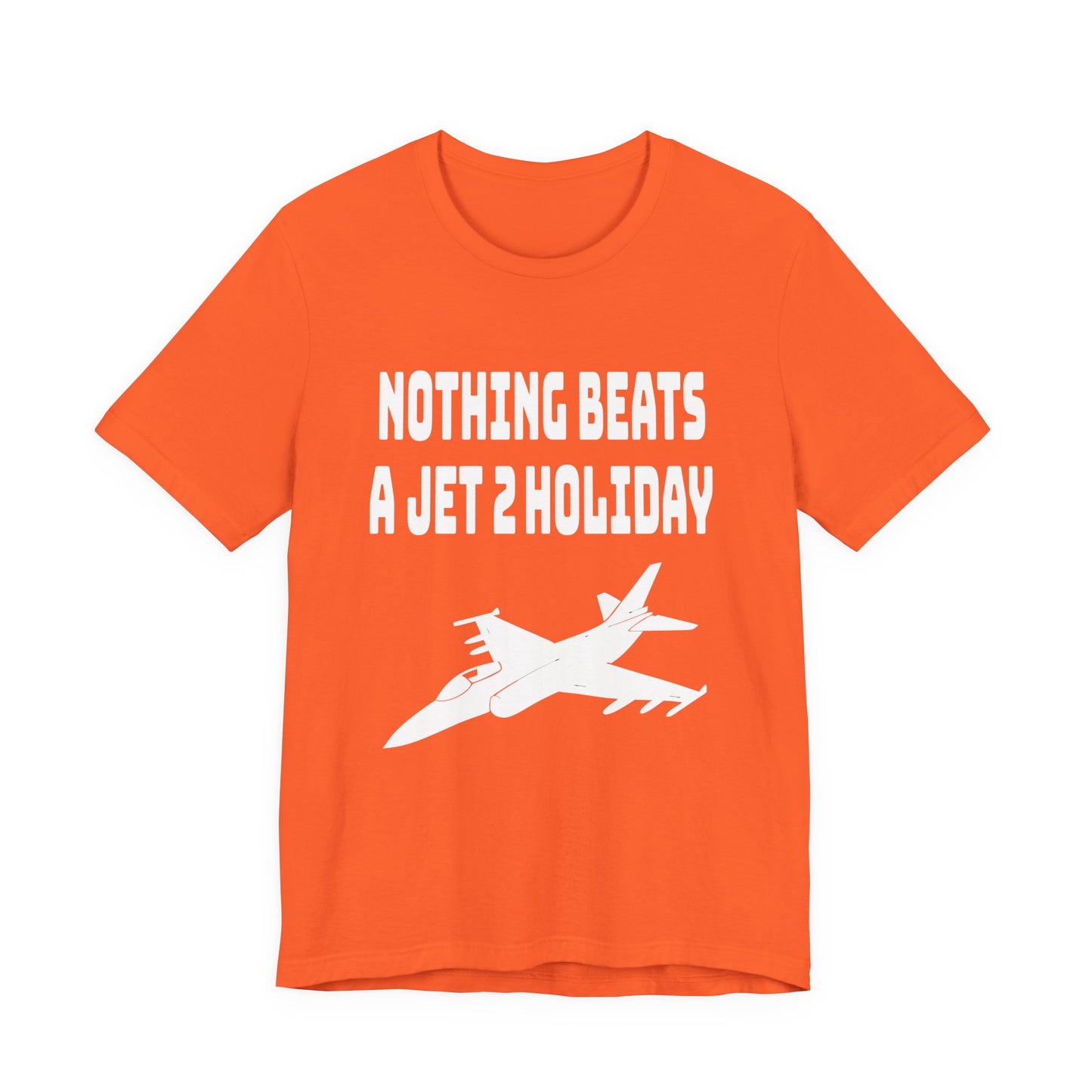 Nothing Beats a Jet2 Holiday Unisex Tee - Perfect Gift for Travelers, Aviation Enthusiasts, and Jet Holiday Lovers, Casual Wear, Travel Apparel, Meme Gift, Vacation Wear
