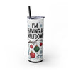 "I'm Having a Meltdown" Snowman Christmas 20oz Skinny Tumbler with Straw | Holiday Tumbler Gift For Everyone