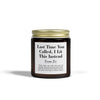 Last Time You Called, I Lit This Instead | Fraser Fir Scented Candle