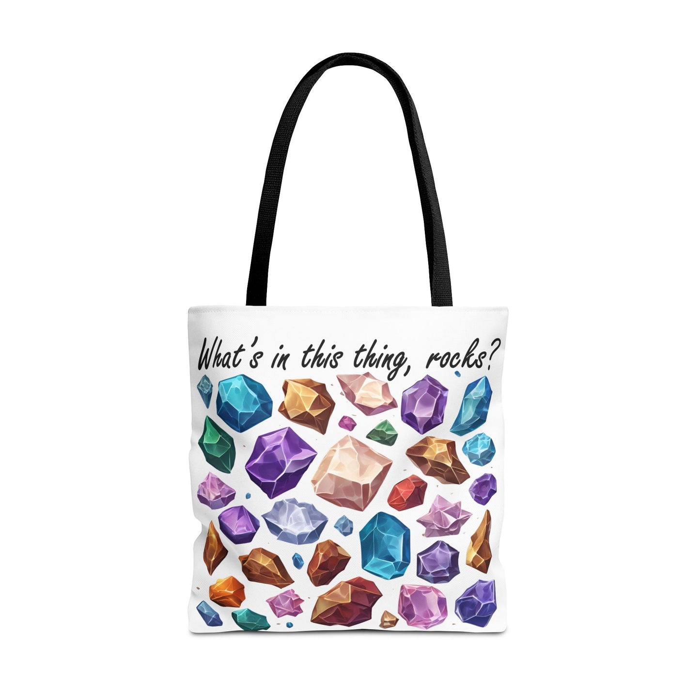 "What's in this thing, rocks?" Sarcastic Colorful Crystal Gemstone Tote Bag With Assorted Handle Colors