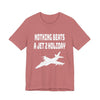 Nothing Beats a Jet2 Holiday Unisex Tee - Perfect Gift for Travelers, Aviation Enthusiasts, and Jet Holiday Lovers, Casual Wear, Travel Apparel, Meme Gift, Vacation Wear