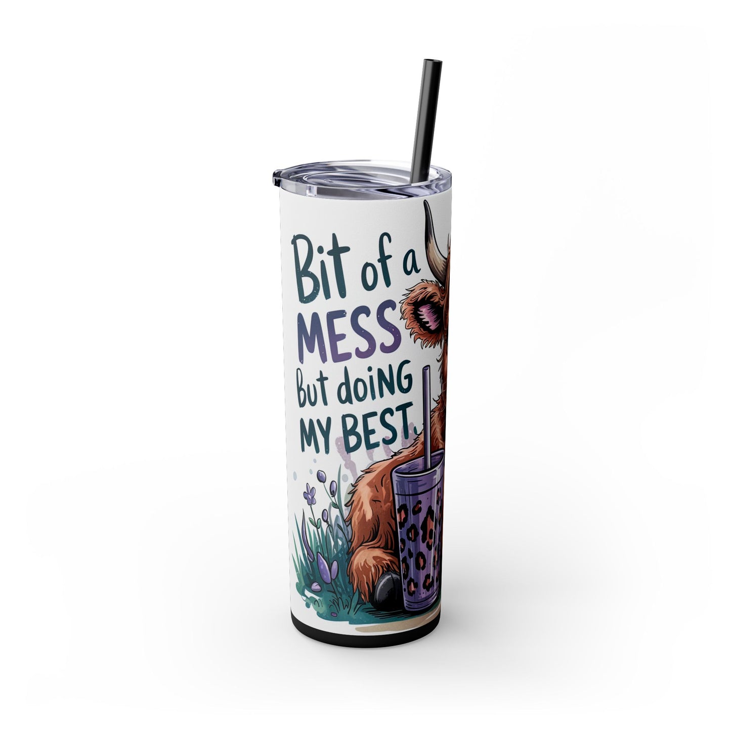Messy But Doing My Best - Highland Cow 20oz Skinny Tumbler With Straw, Beautiful Gift for Cow Lovers, Charming Farmhouse Kitchen Decor, Unique Drinkware