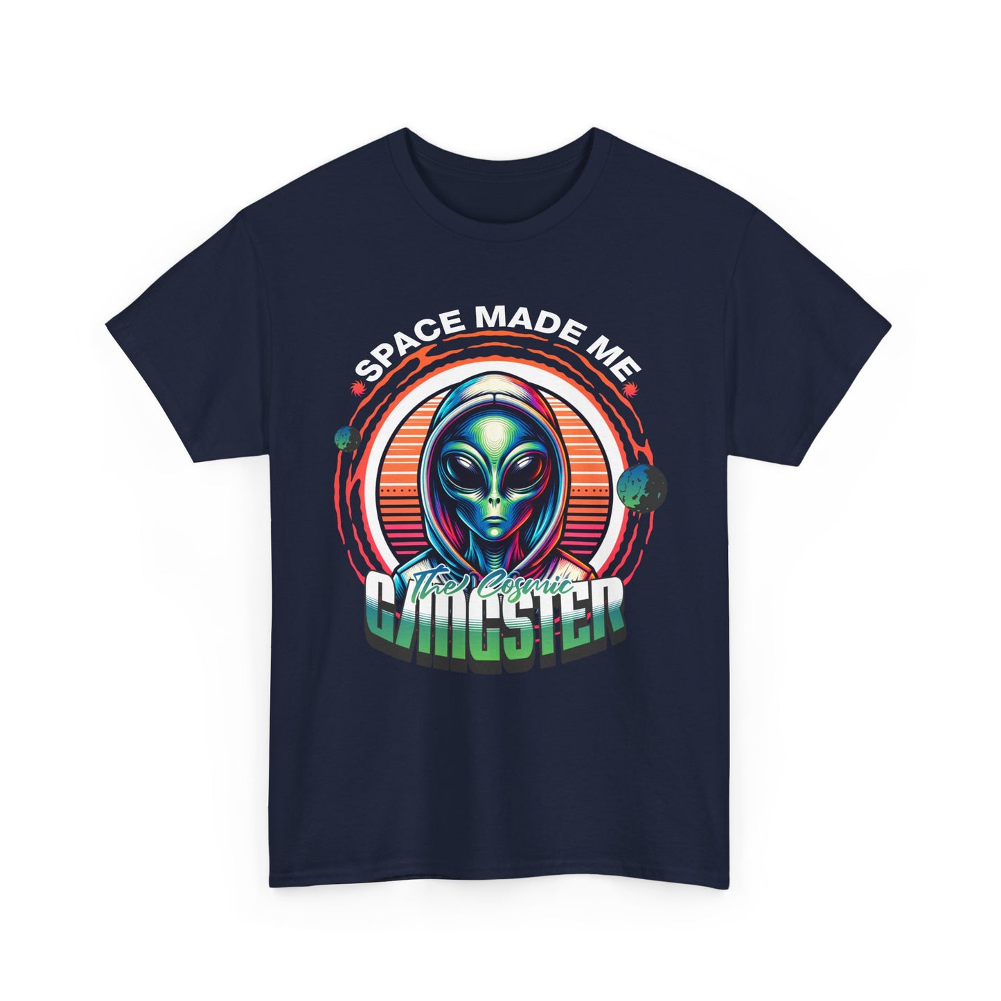 Alien Gangster Tee | "Space Made Me Gangster" Retro UFO Graphic Sci‑Fi T-Shirt
