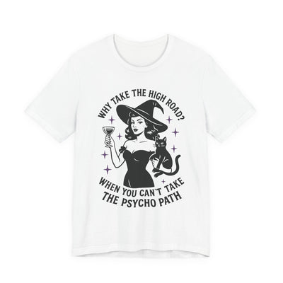 "The Psycho Path" Graphic Tee | Unisex Short Sleeve T-Shirt, Funny Witch T-Shirt, Cute Cat Lover Gift, Halloween Apparel, Unisex Short Sleeve Shirt