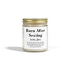Burn After Sexting | Vanilla Bean Scented Candle