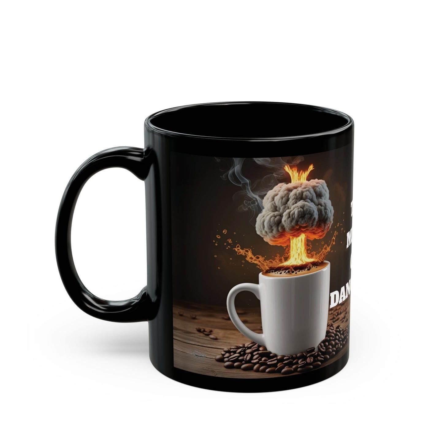 "This Might Get Dangerous" Sarcastic Novelty Coffee Mug For Coffee Lovers
