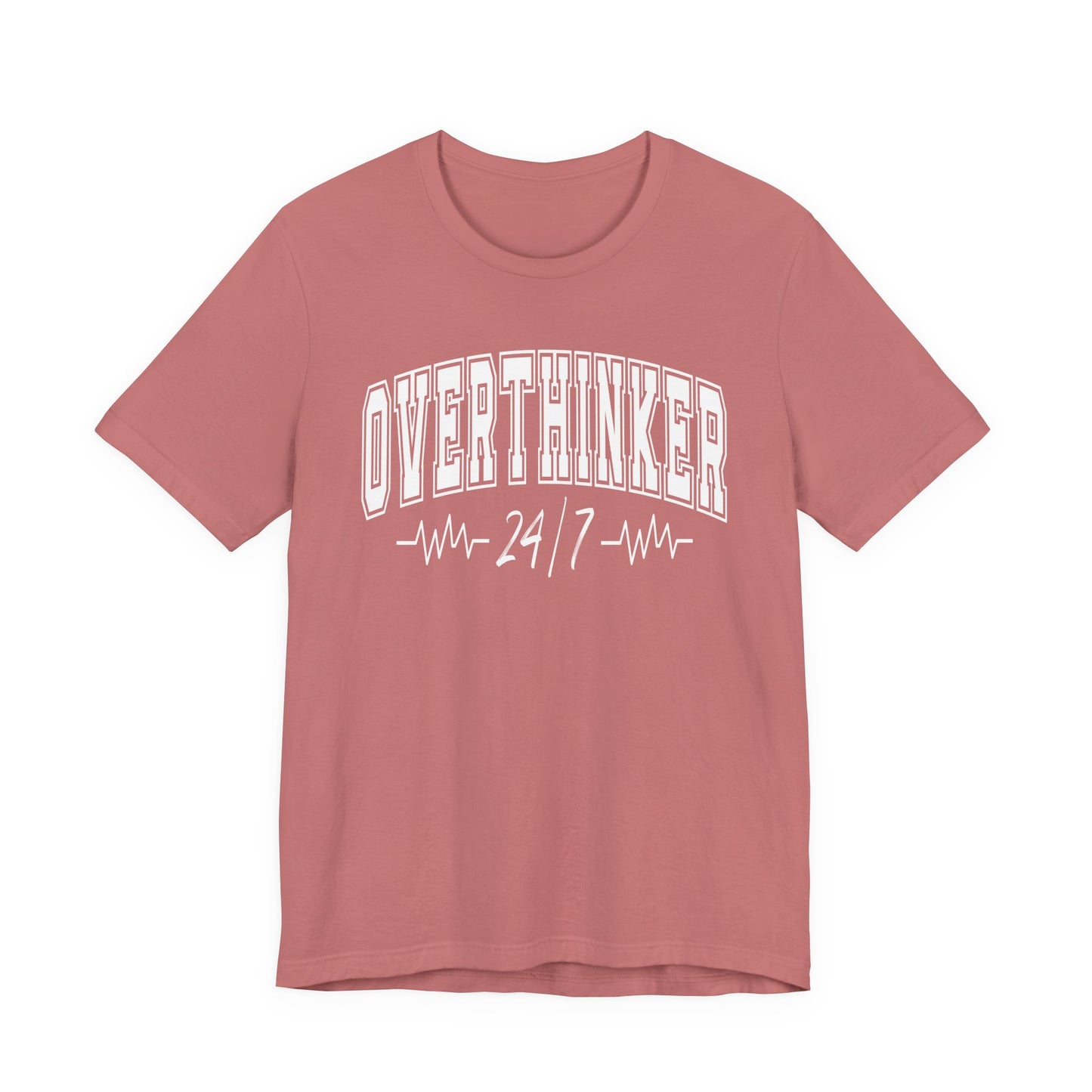 Overthinker 24/7 Graphic Tee | Unisex Short Sleeve T-Shirt, Comfortable Casual Wear, Mental Health Clothing, Relaxed Fit Shirt, Fun Graphic Tee for Every Occasion