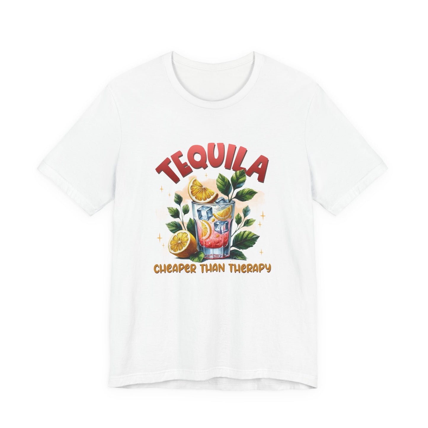Tequila Cheaper Than Therapy Graphic Tee | Unisex Short Sleeve T-Shirt, Funny Tequila Shirt, Summer Party Apparel, Gifts for Cocktail Lovers