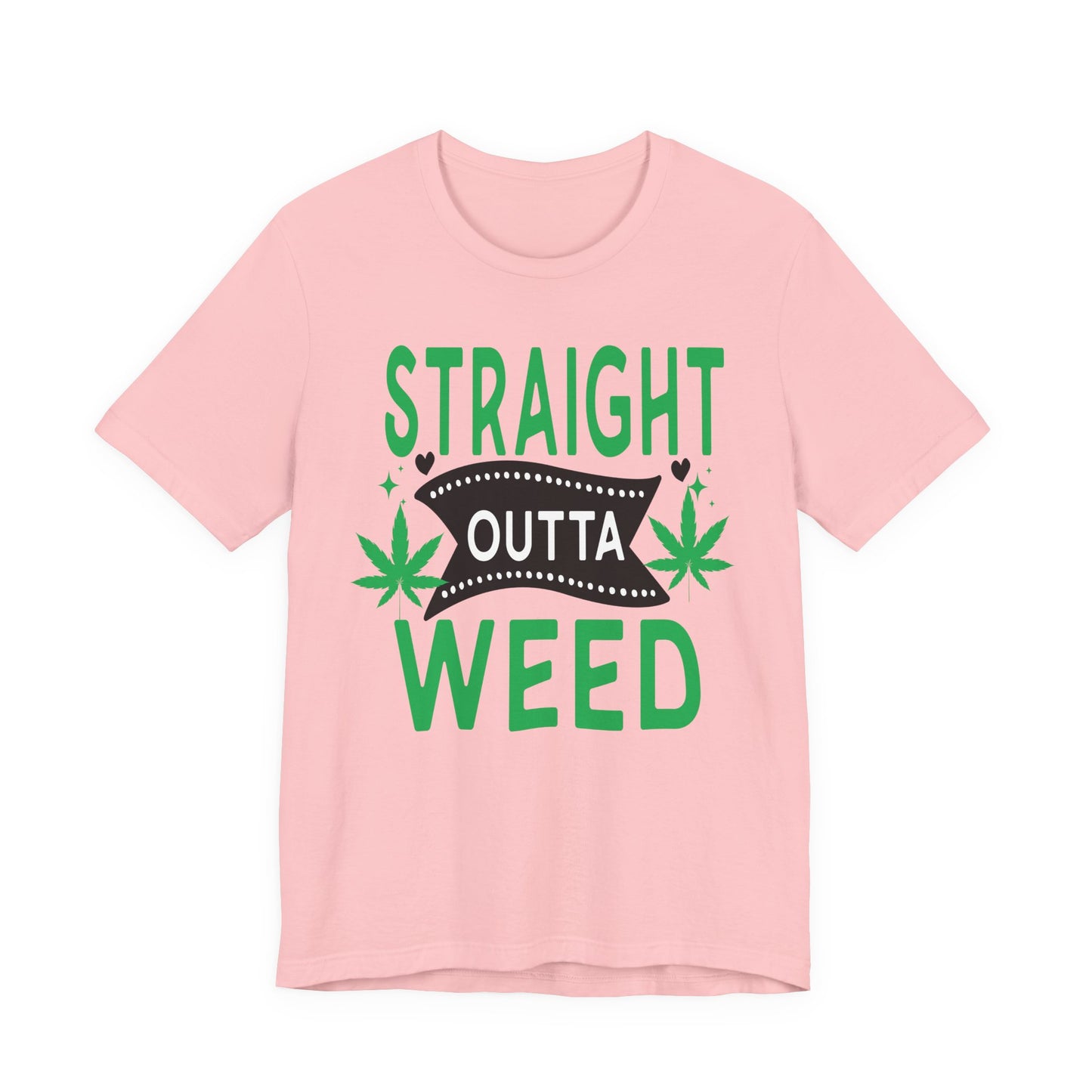 Straight Outta Weed Casual Graphic Tee | Unisex Short Sleeve T-Shirt, Gifts for Cannabis Lovers, Stoner Apparel, Unisex Tee for Parties