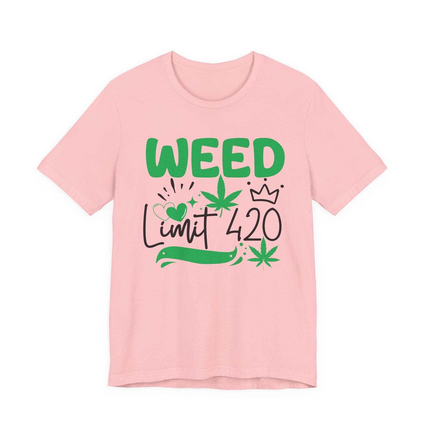 Weed Limit 420 Graphic Tee | Unisex Short Sleeve T-Shirt, Cannabis Lover Shirt, Stoner Apparel Gift, 420 Celebration Shirt, Casual Summer Streetwear