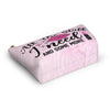 "All The Stuff I Need And Some More" Fun Makeup Bag, Accessory Pouch, Travel Organizer, Cute Gift