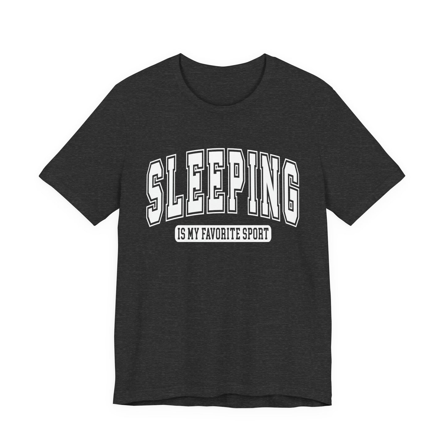 Sleeping Is My Favorite Sport Graphic Tee | Unisex Short Sleeve T-Shirt, Gift for Sleep Lovers, Casual Wear, Funny Sleep Shirt