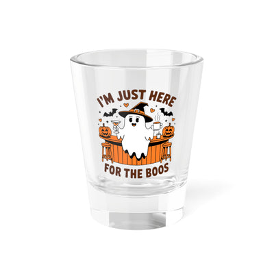 Halloween 1.5oz Shot Glass - I'm Just Here for the Boos - Party Favors, Fun Alcohol Glass, Ghost Design, Spooky Decor, Trick or Treat