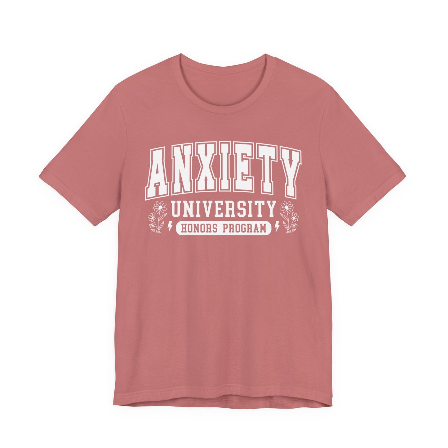 Anxiety University Graphic Tee | Unisex Short Sleeve T-Shirt, Funny College Shirt, Mental Health Awareness Gift, Graduation Gift, Casualwear