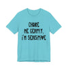 "Choke Me Gently, I'm Sensitive" Naughty Sex Positive Kinky Unisex Adult Jersey Knit Short Sleeve T-Shirt