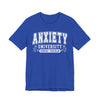 Anxiety University Graphic Tee | Unisex Short Sleeve T-Shirt, Funny College Shirt, Mental Health Awareness Gift, Graduation Gift, Casualwear