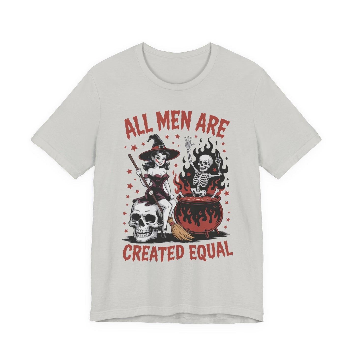 "All Men Are Created Equal" Witchy Graphic Tee | Unisex Short Sleeve T-Shirt with Skeletons, Unisex Casual Wear, Spooky Party T-Shirt, Pumpkin Spice Apparel, Unique Gift Idea