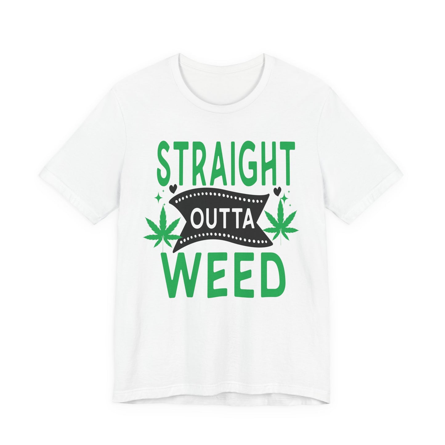 Straight Outta Weed Casual Graphic Tee | Unisex Short Sleeve T-Shirt, Gifts for Cannabis Lovers, Stoner Apparel, Unisex Tee for Parties