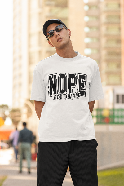 NOPE Not Today Sarcastic Graphic Tee | Unisex Short Sleeve T-Shirt, Casual Streetwear, Humor Apparel, Everyday Comfort T-Shirt