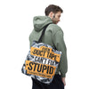 "Even Duct Tape Can't Fix Stupid" Tote Bag, Gift for Friends, Sarcastic Humor, Everyday Use, Tote for Shopping & Errands