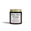 Burn After Sexting | Vanilla Bean Scented Candle
