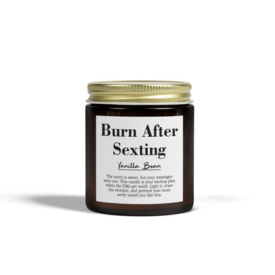 Burn After Sexting | Vanilla Bean Scented Candle