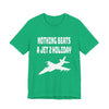 Nothing Beats a Jet2 Holiday Unisex Tee - Perfect Gift for Travelers, Aviation Enthusiasts, and Jet Holiday Lovers, Casual Wear, Travel Apparel, Meme Gift, Vacation Wear