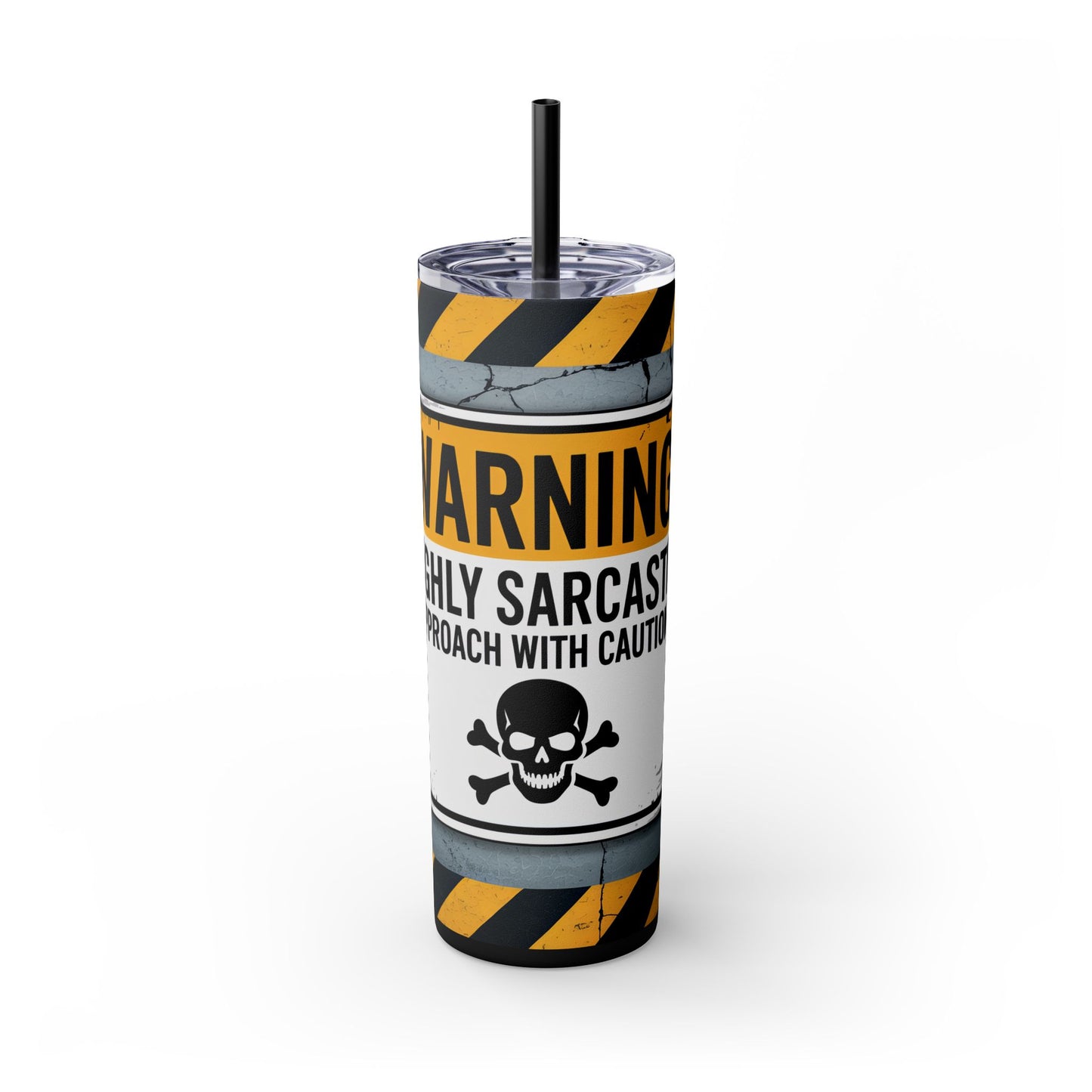 Warning Highly Sarcastic 20oz Skinny Tumbler - Adult Sarcastic Drinkware, Funny Gift for Friends, Unique Travel Cup, Humor Mug