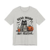 Dead Inside, But Festive Halloween Cat Tee, Dead Inside But Festive, Unisex Shirt, Fall Fashion, Halloween Party, Gift for Cat Lovers, Spooky Season