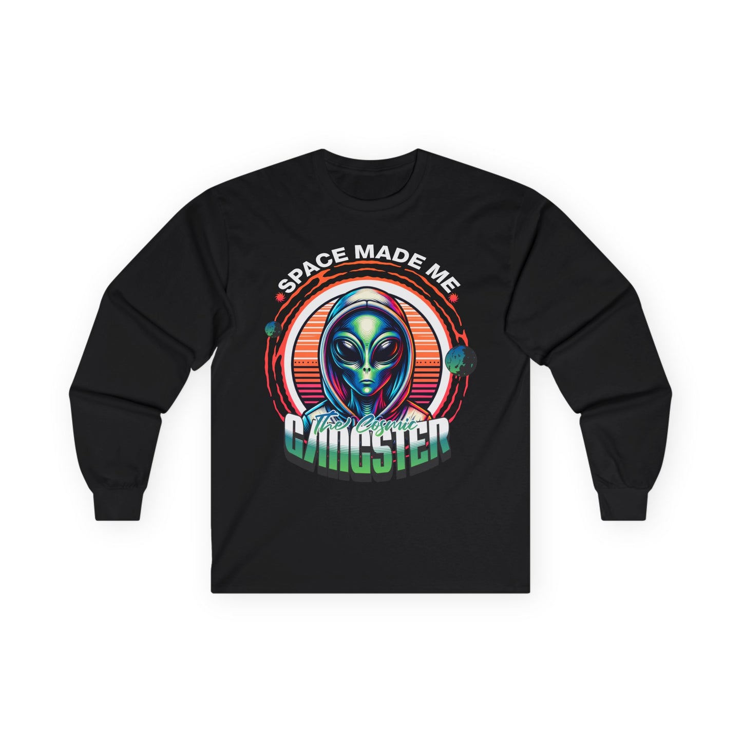 Alien Gangster Long Sleeve Tee | "Space Made Me Gangster" Retro UFO Graphic Sci‑Fi Shirt