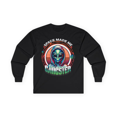 Alien Gangster Long Sleeve Tee | "Space Made Me Gangster" Retro UFO Graphic Sci‑Fi Shirt