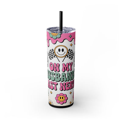 On My Husband's Last Nerve | Playful 20oz Skinny Tumbler With Straw a- Fun Drinkware, Colorful Travel Cup, Unique Gift for Her, Quirky Straw Tumbler