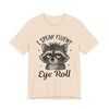 "I Speak Fluent Eye Roll" Funny Raccoon Graphic Tee | Unisex Short Sleeve T-Shirt, Gift for Animal Lovers, Casual Wear, Humor Tee, Cute Graphic Shirt
